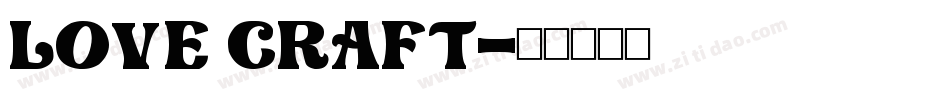 Love Craft字体转换